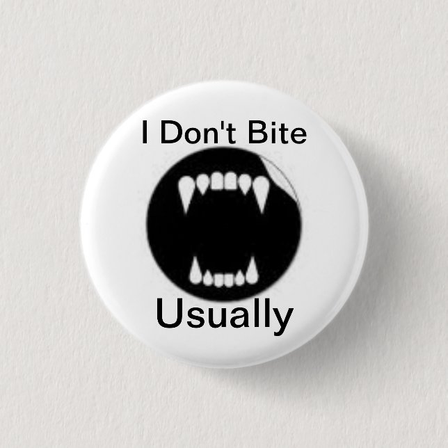 Funny vampire saying 1 inch round button (Front)