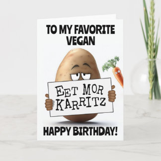 Funny Vegan carte d'anniversaire