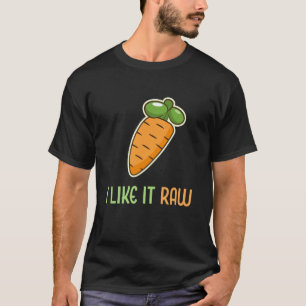 Funny Vegetable Carrot I Like It Raw Vegan Lifesty T-Shirt
