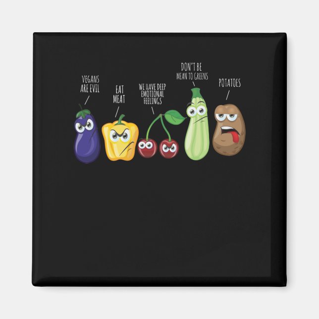 Funny Vegetables Humour Vegan Sarcastic Quote Magnet (Front)