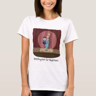 Funny Ventriloquism for Beginners Card or gift. T-Shirt