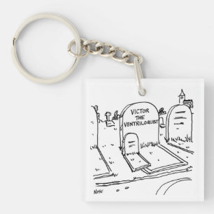 Funny Ventriloquist Joke on Ventriloquism Keychain