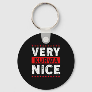 Funny Very Kurwa Nice Lish English Sarcasm Quote M Keychain