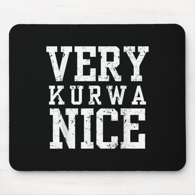 Funny Very Kurwa Nice Lish English Sarcasm Quote M Mouse Pad (Front)