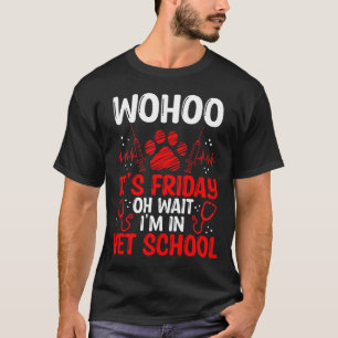 Funny Vet Tech School Friday Vet Tech Student T-Shirt