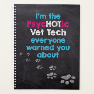 Funny Vétérinaire Je suis le PsycHOTic Vet Tech