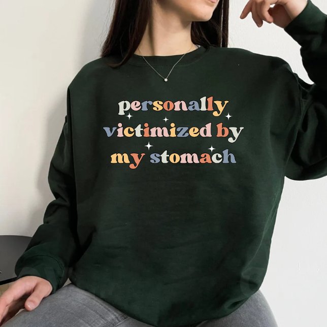 Funny Victimized By My Stomach Sweatshirt (Creator Uploaded)