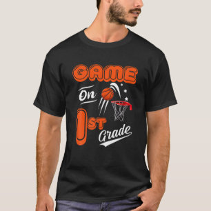 Funny Video Games 1St Grade Basketball First Day O T-Shirt
