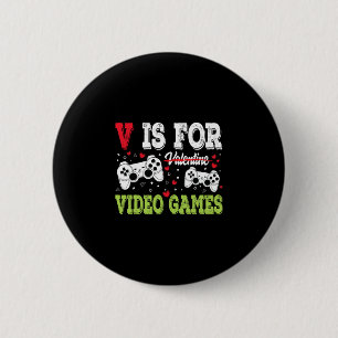 Funny Video Games Lover Valentine Day For Kids Boy 2 Inch Round Button