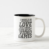 Funny Video Games Player Love Quote for Gamer