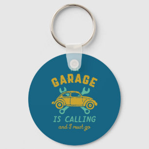 Funny Vintage Car Mechanic The Garage Is Calling  Keychain