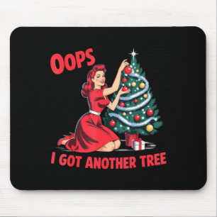 Funny Vintage Christmas Oops I Got Another Tree Mouse Pad