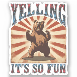 Funny vintage circus angry bear yelling is fun
