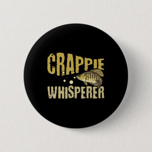 Funny Vintage Crappie Whisperer Fishing  2 Inch Round Button