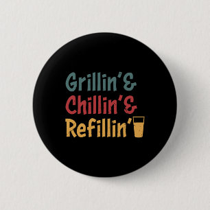 Funny Vintage Grill Dad - Grilling Chilling Refill 2 Inch Round Button