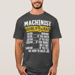 Funny Vintage Machinist Apparel Operator Hourly T-Shirt