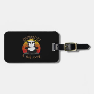 Funny Vintage Namaste Panda Namast'ay 6 Feet Away Luggage Tag