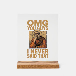 Funny Vintage Religious Facepalm Quote Shirt Desig Acrylic Sign