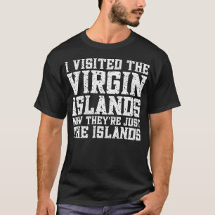 Funny Virgin Islands Boat Trip Cruising Embarrassi T-Shirt