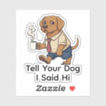 Funny Vizsla Dog Business Suit Coffee<br><div class="desc">Celebrate your love for dogs and humor with this unique Vizsla sticker. This design tells the story of the "working dog" with a twist, featuring a sophisticated pup ready to tackle the day with a tie and a hot cup of coffee. It’s special because it combines the sleek, athletic look...</div>