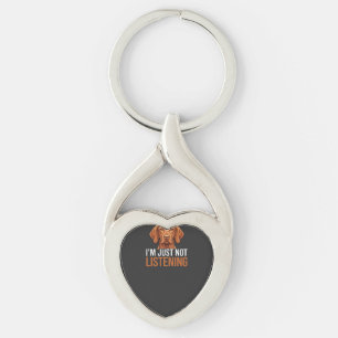 Funny Vizsla Not Listening Dog Quote Keychain