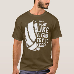 Funny Volleyball Design Girls Women Youth n Sports T-Shirt