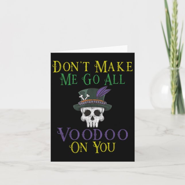 Funny Voodoo Quote - Witch Doctor Skull Mardi Gras Card (Front)