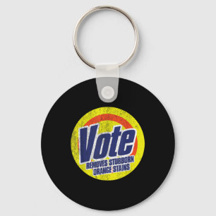 Funny Vote Removes Stubborn Orange Stains Anti Keychain