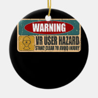 Funny VR User Hazard Gamer Themed Virtual Reality