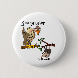Funny Vulture talking to Possum Cartoon 2 Inch Round Button