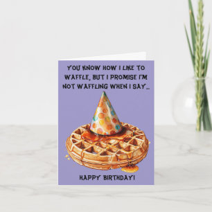 Funny Waffle Birthday Message with Hat Card