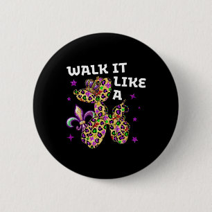 Funny Walk It Like A Dog Mardi Gras Leopard Design 2 Inch Round Button