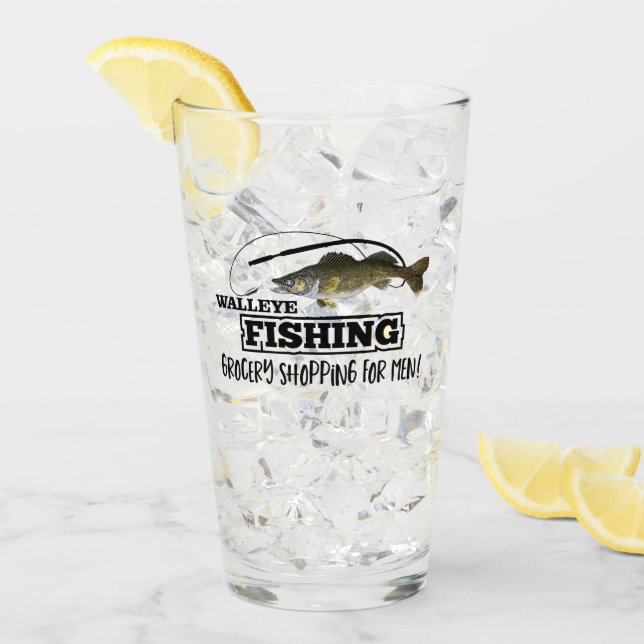 Funny Walleye Fishing Men Grocery Shopping Quote Glass (Front Ice)
