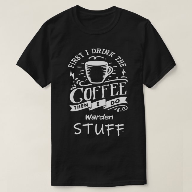 Funny Warden  T-Shirt (Design Front)