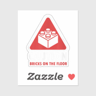 Funny Warning Caution Building Blocks Bricks On Fl