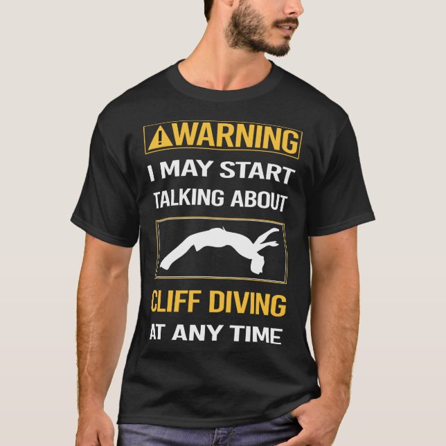 Funny Warning Cliff Diving T-Shirt (Front)