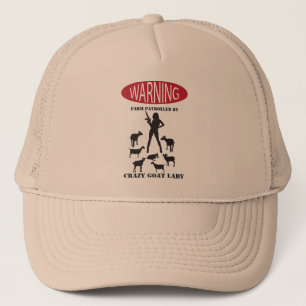 FUNNY Warning Farm Patrolled by Crazy Goat LAdy Trucker Hat