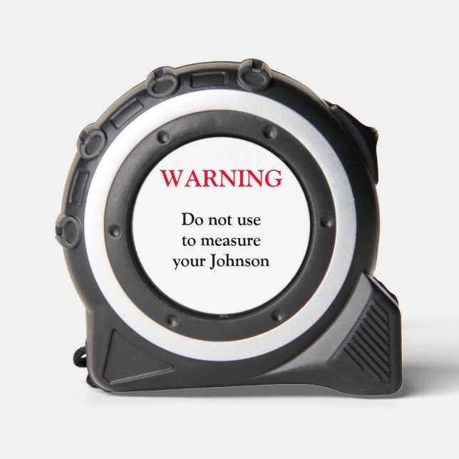  FUNNY WARNING Johnson Measuring Tape 1 (Front)