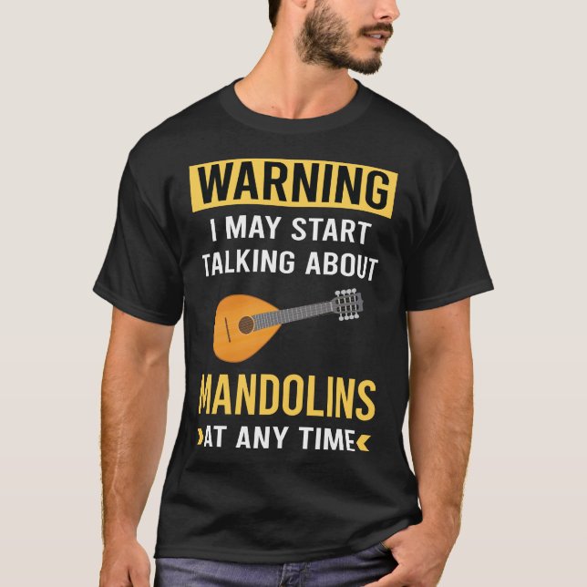 Funny Warning Mandolin T-Shirt (Front)