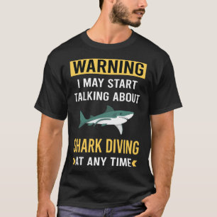 Funny Warning Shark Diving Diver T-Shirt
