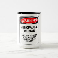 Funny Warning Sign/Menopausal Woman