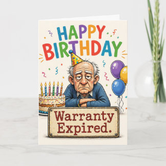 Funny Warranty Expired Card