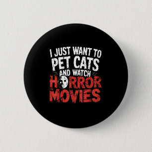 Funny Watch Horror Movie Fan - Halloween Cat Lover 2 Inch Round Button