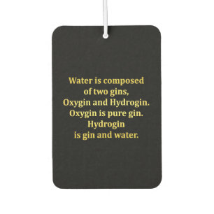 Funny Water and Gin Joke Air Freshener