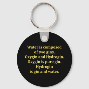 Funny Water and Gin Joke Keychain