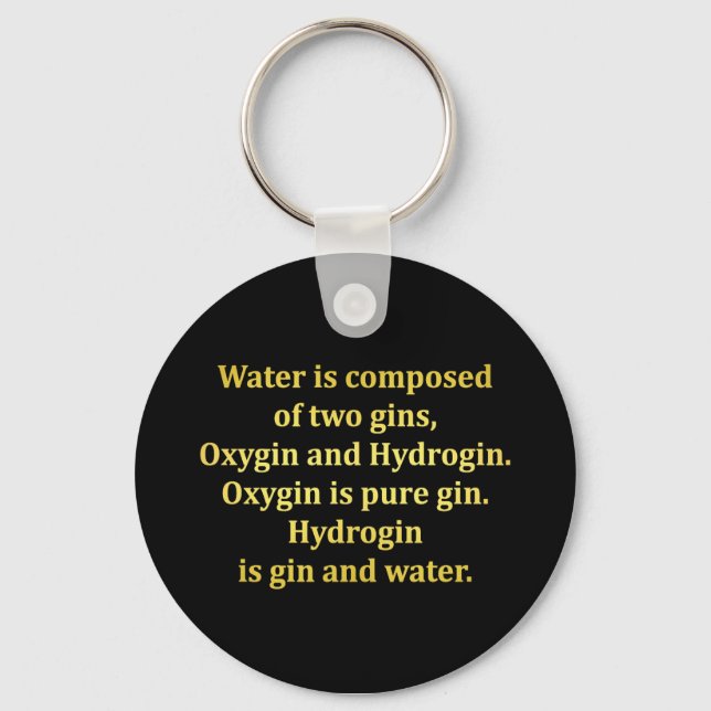 Funny Water and Gin Joke Keychain (Front)