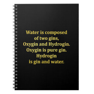 Funny Water and Gin Joke Notebook