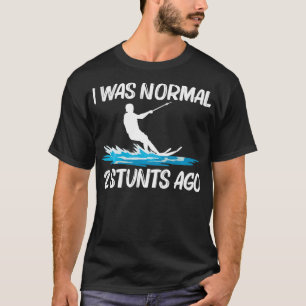 Funny Water Skiing Design For Men Women Water Skie T-Shirt