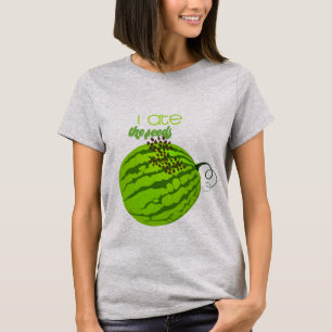 Funny Watermelon - I Ate the Seeds T-Shirt