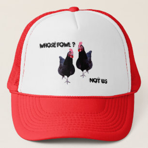 Funny We Are Not Fowl Looking Chickens, Trucker Hat